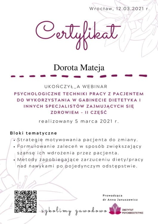 Psychologiczne techniki pracy z pacjentem do wykorzystania w gabinecie dietetyka i innych specjalistów zajmujących się zdrowiem - część II, webinar, Instytut Psychodietetyki, 2021