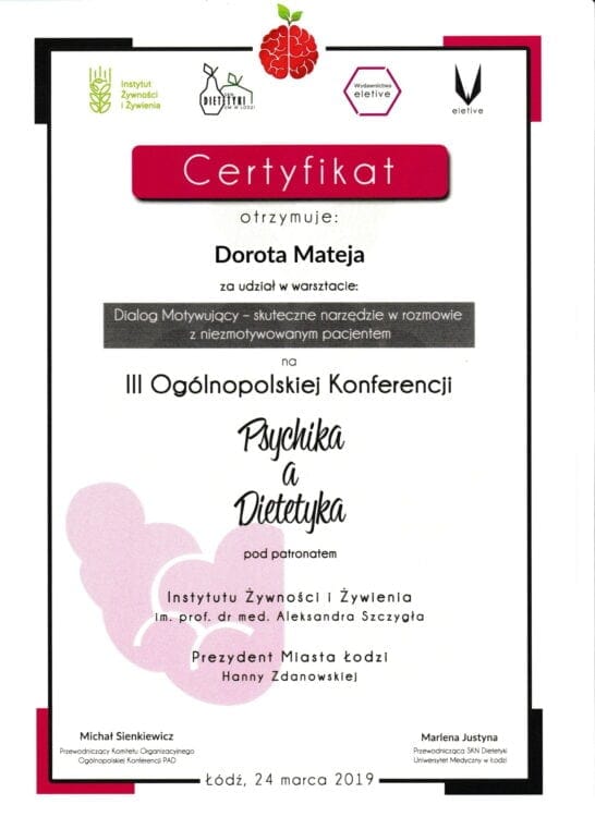 Dialog Motywujący - skuteczne narzędzie w rozmowie z niezmotywowanym pacjentem, Konferencja Psychika a Dietetyka, 2019