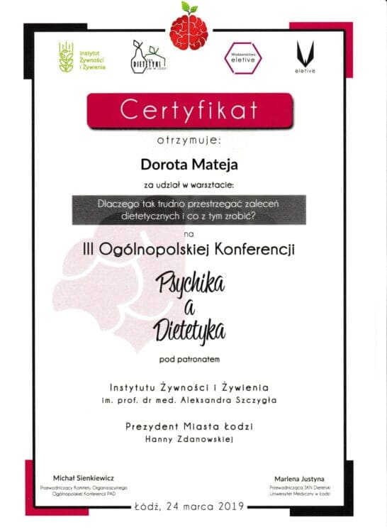 Dlaczego tak trudno przestrzegać zaleceń dietetycznych i co z tym zrobić? Konferencja Psychika a Dietetyka, 2019