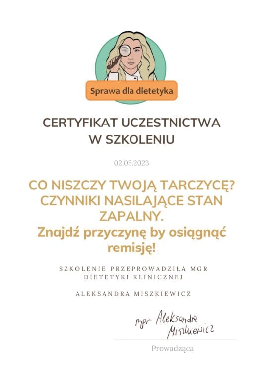 Co niszczy Twoją tarczycę? Czynniki nasilające stan zapalny, Akademia Sprawa dla Dietetyka, 2023